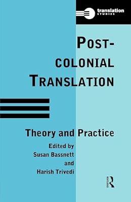 Post-Colonial Translation: Theory & Practice (Translation Studies) | Paperback | Literary Collections
