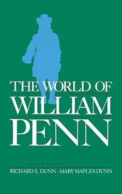 The World of William Penn by Dunn, Richard S. | Hardcover | History