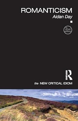 Romanticism (The New Critical Idiom) by DAY | Paperback | Literary Criticism