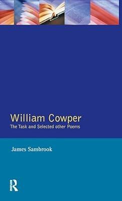 William Cowper: The Task and Selected Other Poems (Longman Annotated Texts) by Sambrook, James | Hardcover | Literary Studies: General
