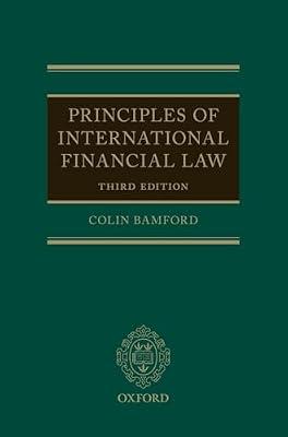 Principles of International Financial Law by Bamford, Colin | Hardcover | Financial Services Law & Regulation