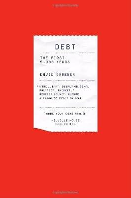 Debt: The First 5,000 Years by Graeber, David | Hardcover | Monetary Economics