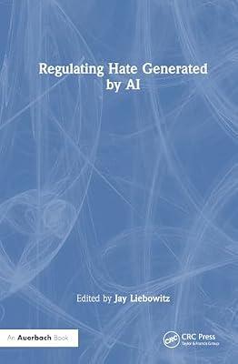Regulating Hate Generated by AI | Hardcover | Computers