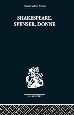 Shakespeare, Spenser, Donne: Renaissance Essays by Kermode, Frank | Paperback | Literary Criticism