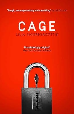 Cage: Volume 3 (Reykjavik Noir) by Sigurdardottir, Lilja | Paperback | Crime & Mystery