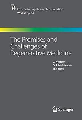 The Promises and Challenges of Regenerative Medicine: 54 (Ernst Schering Foundation Symposium Proceedings) | Hardcover | Cellular Biology (Cytology)