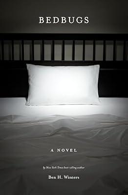 Bedbugs: A Novel of Infestation by Winters, Ben H. | Paperback | Fiction