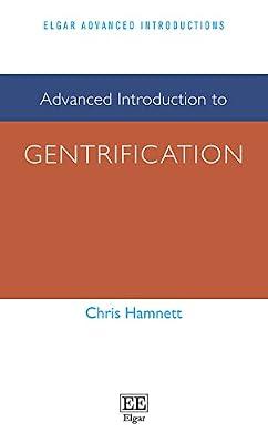 Advanced Introduction to Gentrification (Elgar Advanced Introductions series) by Hamnett, Chris | Paperback | Human Geography