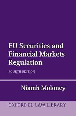 EU Securities and Financial Markets Regulation (Oxford EU Law Library) by Moloney, Niamh | Hardcover | Law
