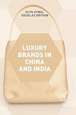 Luxury Brands in China and India by Atwal, Glyn; Bryson, Douglas | Hardcover | Business & Economics