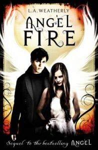 ANGEL FIRE by Weatherly L. A. | Paperback