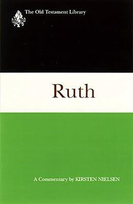 Ruth (1997): A Commentary (Old Testament Library) by Nielsen, Kirsten | Hardcover | Old Testaments