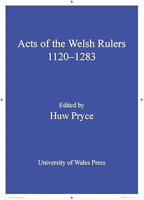 The Acts of Welsh Rulers: 1120-1283 | Hardcover | History