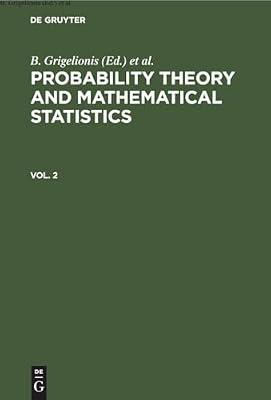 Probability Theory and Mathematical Statistics. Vol. 2: June 25-july 1, 1989 (Probability Theory and Mathematical Statistics, 2) | Hardcover | Miscellaneous Items