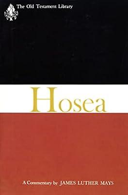 Hosea (1969): A Commentary (The Old Testament Library) by Mays, James Luther | Paperback | Biblical Commentaries