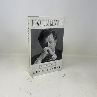 Edward M. Kennedy: A Biography by Clymer, Adam | Hardcover | Politics & Government