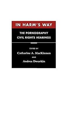 In Harm's Way: The Pornography Civil Rights Hearings | Paperback | Social Science