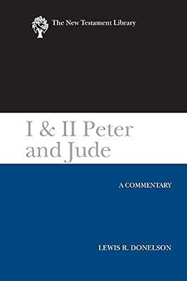 I & II Peter and Jude: A Commentary (New Testament Library) by Donelson, Lewis R | Paperback | Christianity