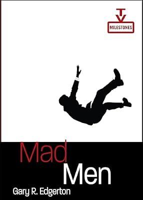 Mad Men: Slavery, Race, and the Confederate Army during the Civil War (TV Milestones) by Edgerton, Gary R. | Paperback | Performing Arts