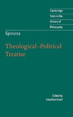 Spinoza: Theological-Political Treatise (Cambridge Texts in the History of Philosophy) | Hardcover | Philosophy