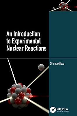 An Introduction to Experimental Nuclear Reactions by Basu, Chinmay | Paperback | Particle And High-Energy Physics