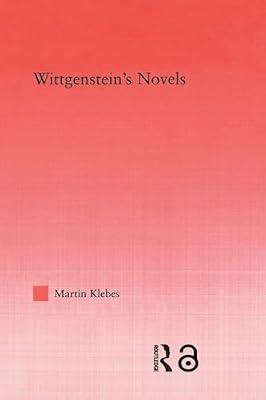 Wittgenstein's Novels (Studies in Philosophy) by Klebes, Martin | Paperback | Literary Criticism