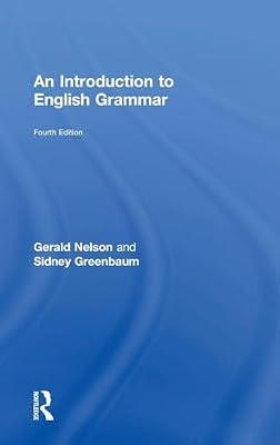 An Introduction to English Grammar by Greenbaum, Sidney; Nelson, Gerald | Hardcover | Language Arts & Disciplines