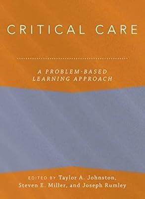Critical Care: A Problem-Based Learning Approach (Anaesthesiology: a Problem Based Learning Approach) | Hardcover | Medical