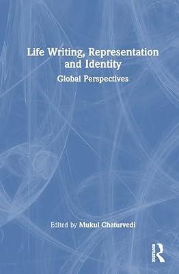 Life Writing, Representation and Identity: Global Perspectives | Hardcover | Regional