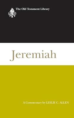 Jeremiah: A Commentary (The Old Testament Library) by Allen, Leslie C. | Hardcover | Biblical Commentaries