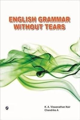 English Grammar Without Tears by Chandrika A.; Vishwanathan Nair | Paperback | Society & Social Sciences