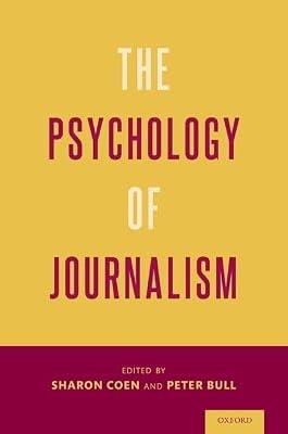 The Psychology of Journalism | Hardcover | Psychology