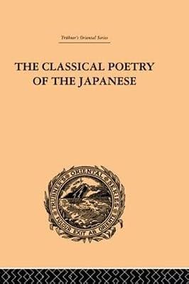 The Classical Poetry Of The Japanese (Trubner's Oriental Series) by Chamberlain, Basil Hall | Hardcover | Social Science