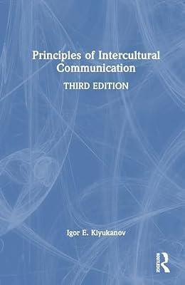 Principles of Intercultural Communication by Klyukanov, Igor E. | Hardcover | Language Arts & Disciplines