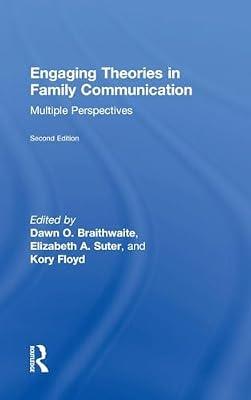 Engaging Theories in Family Communication: Multiple Perspectives | Hardcover | Language Arts & Disciplines