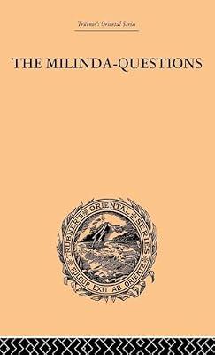 The Milinda-questions: An Inquiry Into Its Place In The History Of Buddhism With A Theory As To Its Author (Trubner's Oriental Series) by Davids, Caroline A. F. Rhys | Hardcover | Social Science