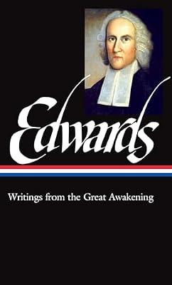 Jonathan Edwards: Writings from the Great Awakening: 245 (Library of America) by Edwards, Jonathan | Hardcover | Religion