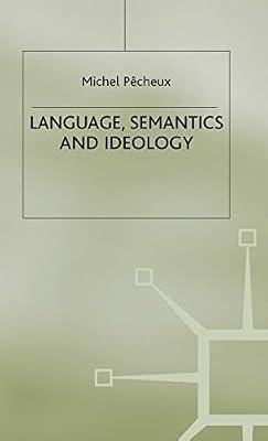 Language, Semantics and Ideology (Language, Discourse, Society) by Pecheux, Michel | Hardcover | Linguistics