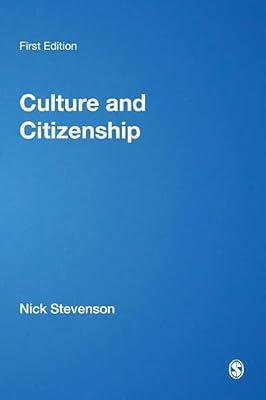 Culture and Citizenship (Politics and Culture) | Paperback | Social Science