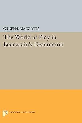 The World at Play in Boccaccio's Decameron by Mazzotta, Giuseppe | Paperback | Literary Criticism