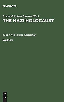 The Nazi Holocaust: The Final Solution (2) | Hardcover | History