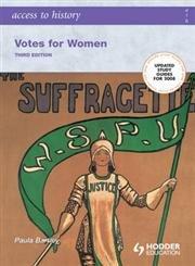 Access to History: Votes for Women Third Edition by Bartley, Paula | Paperback | Elections & Referenda