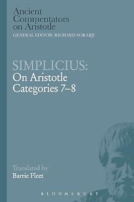 Simplicius: On Aristotle Categories 7-8 (Ancient Commentators on Aristotle) by Fleet, Barrie | Paperback | Philosophy