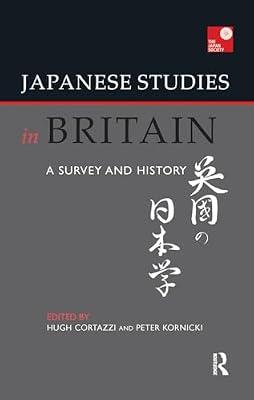 Japanese Studies in Britain: A Survey and History | Hardcover | Education