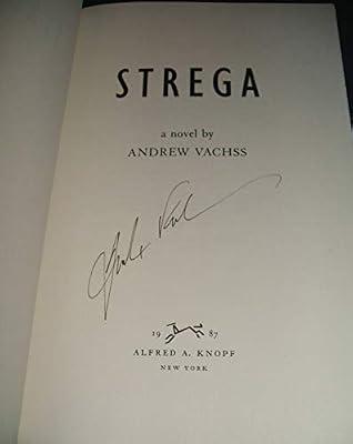 STREGA by Vachss, Andrew | Hardcover