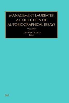 Management Laureates: A Collection of Autobiographical Essays: v. 6 (Management Laureates S.) by John Child Child Bedeian Arthur G; Bedeian, Arthur G; John Child, Child | Hardcover | Management & Management Techniques