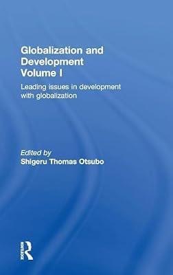 Globalization and Development: Leading Issues in Development With Globalization (1) | Hardcover | Political Science