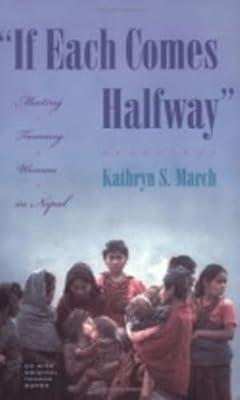 If Each Comes Halfway" Meeting Tamang Women in Nepal by March, Kathryn S. | Hardcover | Social & Cultural Anthropology