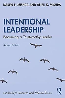 INTENTIONAL LEADERSHIP by Mishra, Karen E.; Mishra, Aneil K. | Paperback | Business & Economics