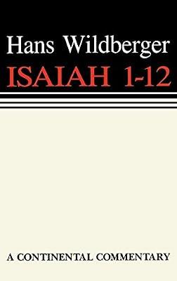 Isaiah 1-12: A Commentary: Continental Commentaries by Wildberger, Hans | Hardcover | Bible Readings